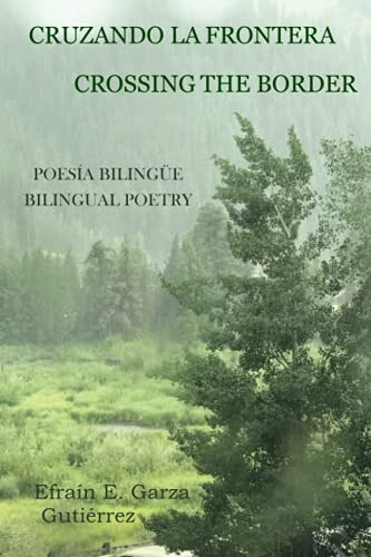 Libro : Cruzando La Frontera - Crossing The Border Poesia..