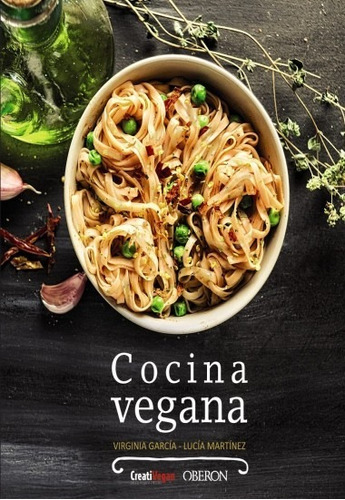 Cocina Vegana - Virginia Garcia / Lucia Martinez Arguelles