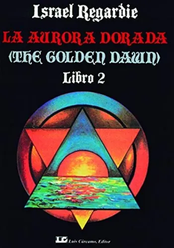 Aurora Dorada Tomo 2 Israel Regardie - Libro En Dia