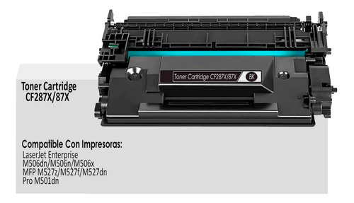 Toner Generico Cf287x Negro Para Laserjet Enterprise M527dn