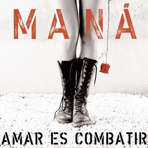 Mana Amar Es Combatir Cd 