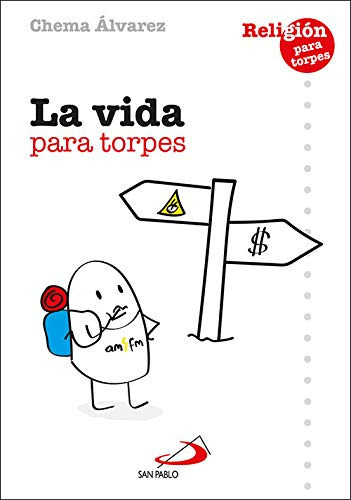 La Vida Para Torpes - Alvarez Perez Jose Maria