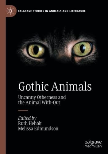 Libro: Gothic Animals: Uncanny Otherness And The Animal In