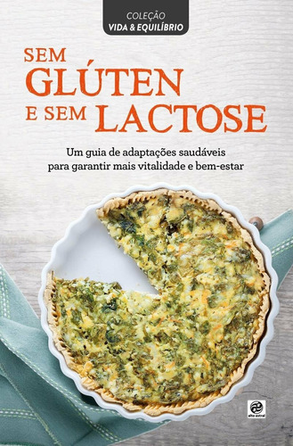 Coleção vida & equilíbrio - Sem glúten e sem lactose, de Astral, Alto. Astral Cultural Editora Ltda, capa mole em português, 2019