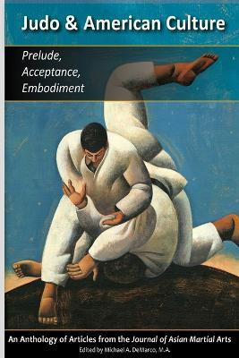 Judo & American Culture - Geoffrey Wingard M Ed