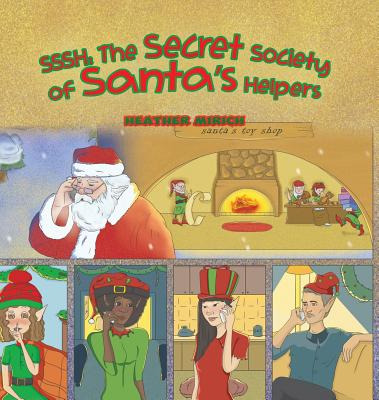 Libro Sssh: The Secret Society Of Santa's Helpers - Miric...