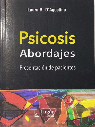 D´agostino Psicosis Abordajes Presentación De Pacientes Nuev