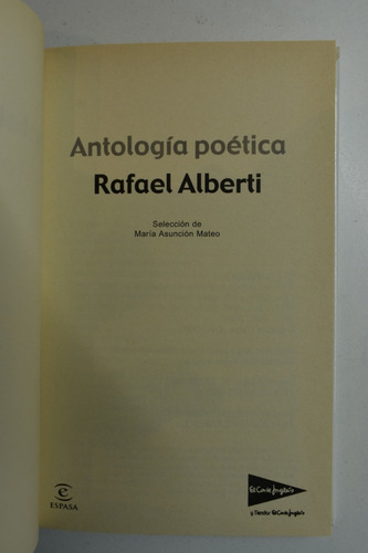 Antología Poética Rafael Alberti ,maría Asunción Mateo C77