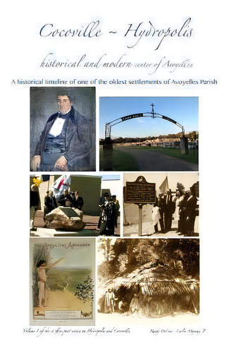 Cocoville * Hydropolis : A Modern And Historical Community Of Avoyelles, De Carlos Mayeux Jr. Editorial Createspace Independent Publishing Platform, Tapa Blanda En Inglés