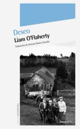 Deseo, de Liam O'Flaherty. Editorial Nordica, tapa blanda, edición 1 en español