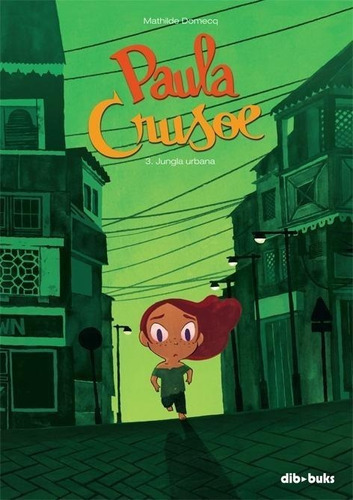 Libro: Paula Crusoe 3. Vv.aa.. Dib Buks