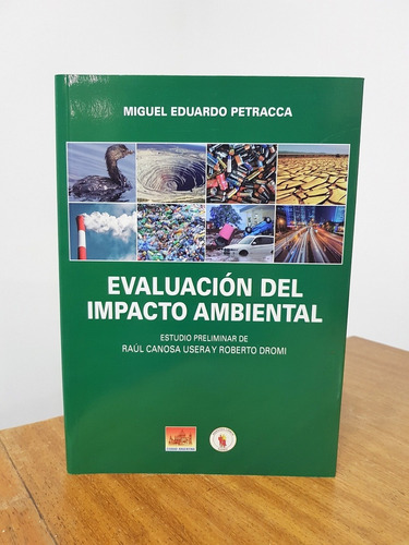 Evaluacion Del Impacto Ambiental - Petracca, Miguel E