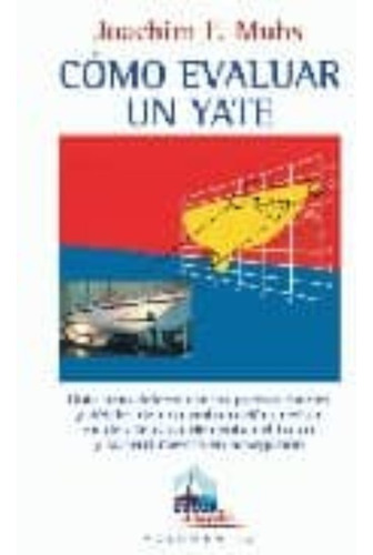 Cómo Evaluar Un Yate