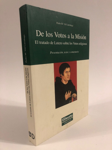 El Tratado De Lutero Sobre Los Votos Religiosos