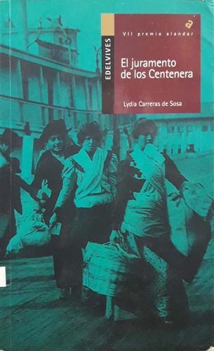 El Juramento De Los Centenera Carreras D Sosa Edelvives Us *