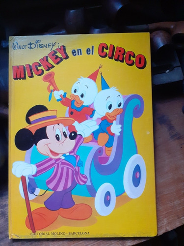 Antiguo Libro Mickey En El Circo / Walt Disney - Ed. Molino