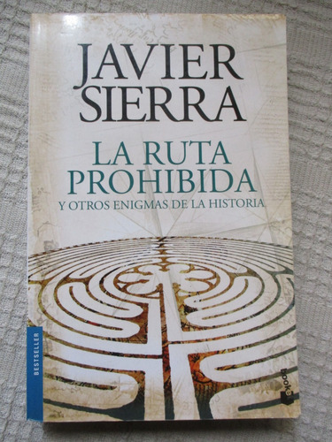 J. Sierra - La Ruta Prohibida Y Otros Enigmas De La Historia