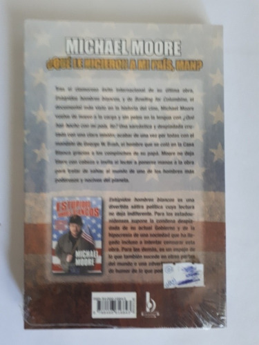 Libro ¿qué Le Hicieron A Mi País, Man? Michael Moore