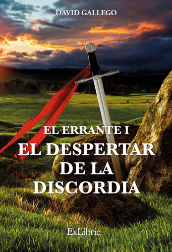 El Errante I. El Despertar De La Discordia, De David Gallego. Editorial Exlibric, Tapa Blanda En Español