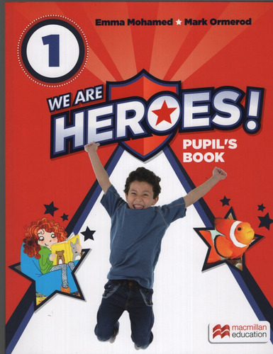 We Are Heroes 1 - Pupil's Book
