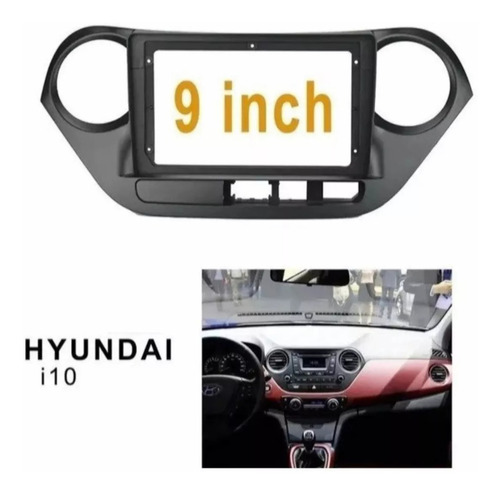Bisel 9 Pulgadas Hyundai I10 Año 2014up