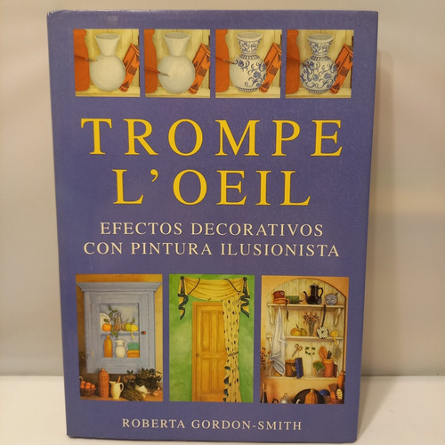 Roberta Gordon Smith - Trompe L'oeil - Efectos Decorativos