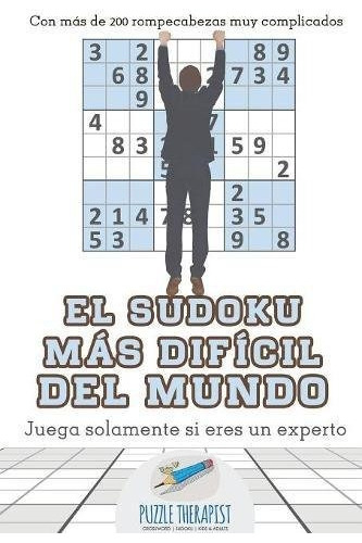 Libro : El Sudoku Más Difícil Del Mundo | Juega Solament 
