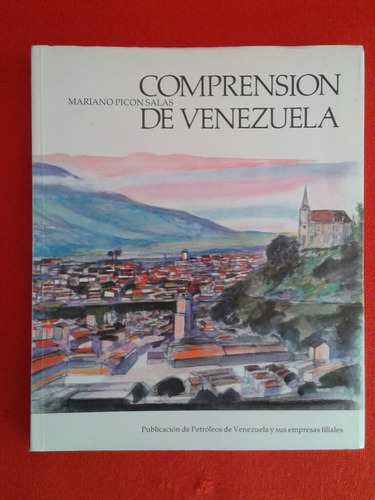 Compresión De Venezuela / Mariano Picón Salas