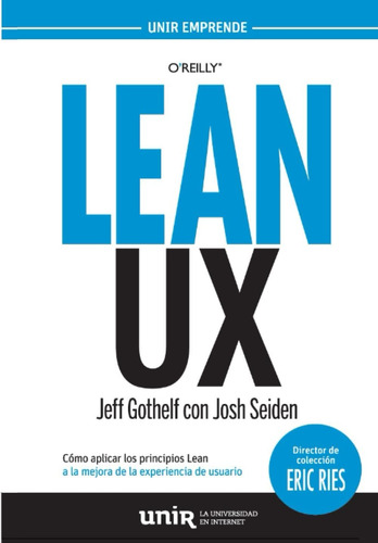 Libro: Lean Ux Como Aplicar Los Principios De Lean Mejora Ex