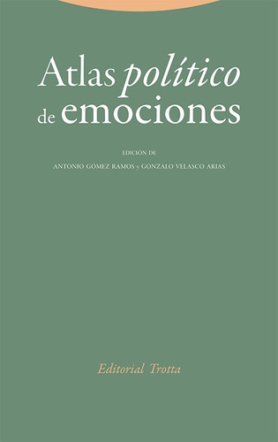 Atlas Político De Emociones - Antonio Gómez Ramos