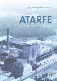 Libro Atarfe, Tierra De Azãºcar Y De Alcohol - Sã¡nchez S...