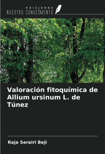Book: Valoración Fitoquímica Allium Ursinum L, Tunez