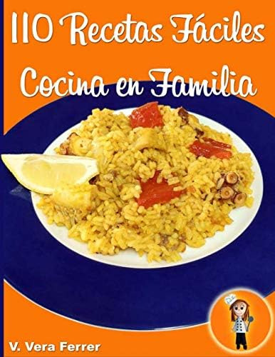 Libro 110 Recetas Fáciles Cocina Familia (spanish Edit