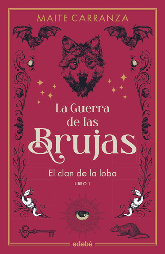 Libro: El Clan De La Loba (nueva Edición). Carranza I Gil Do