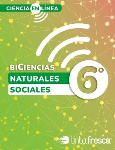 Libro Escolar Biciencia Serie Ciencia  6 - Naturales Y Soc 
