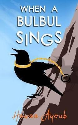 When A Bulbul Sings - Hawaa Ayoub (paperback)