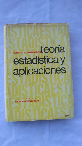 Teoria Estadistica Aplicaciones Fausto Toranz Libreriamerlin