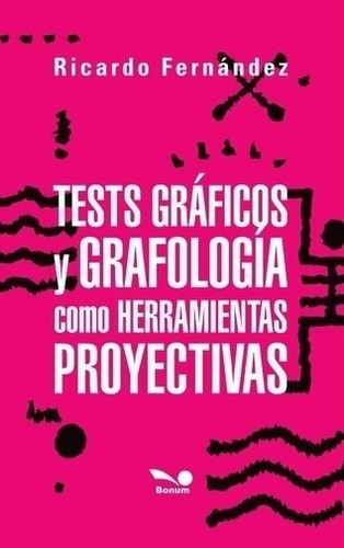 Test Graficos Y Grafologia Como Herramientas Proyectivas - F