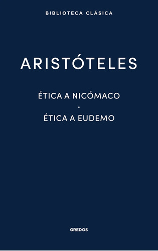 Libro Etica A Nicomaco-etica A Eudemo- Aristoteles - Aristot