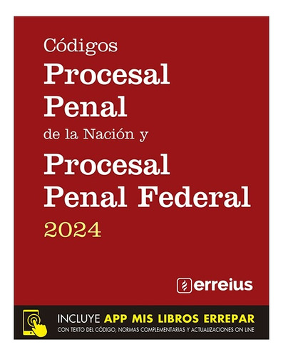 Código Procesal Penal Nación Y Procesal Penal Federal 2024