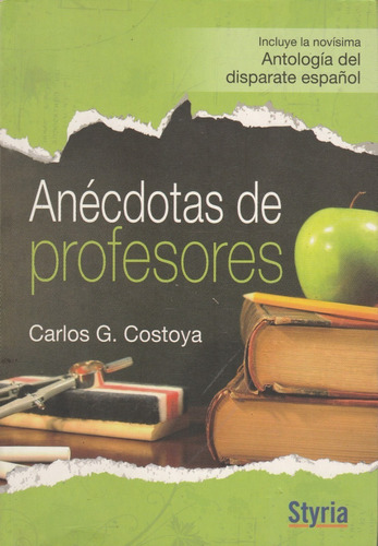 Anecdotas De Profesores Carlos G Costoya