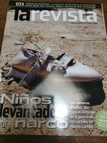 Revista La Revista Periodismo Niños Levantados Por El Narco