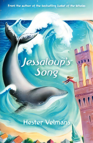 Jessaloup's Song, De Hester Velmans. Editorial Van Horton Books, Tapa Blanda En Inglés