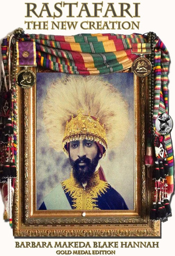 Libro: Rastafari - The New Creation (gold Medal Edition)