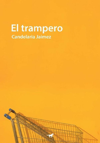 Libro - El Trampero - Jaimez, Candelaria