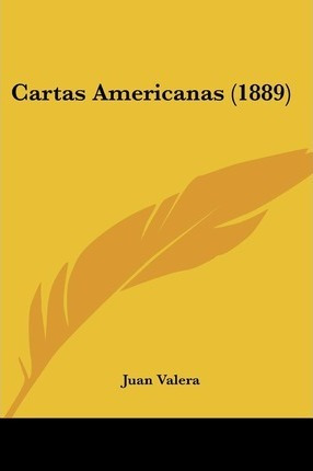 Libro Cartas Americanas (1889) - Juan Valera