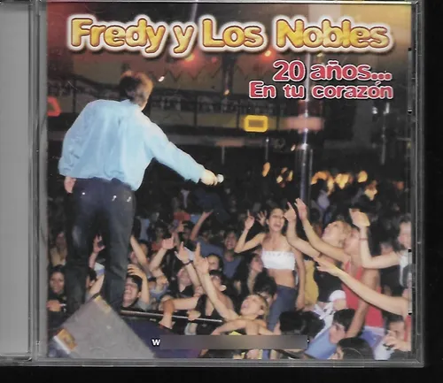 comprar Fredy Y Los Nobles Disco 20 Años En Tu Corazon Sello Procom