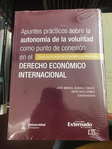 Prácticos Sobre La Autonomía De Lavoluntad Como Punto De Co