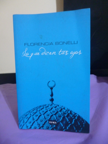 Lo Que Dicen Tus Ojos - Florencia Bonelli