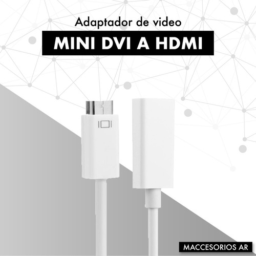 Imagen 2 de 10 de Adaptador Mini Dvi A Hdmi Compatible Macbook Black / White